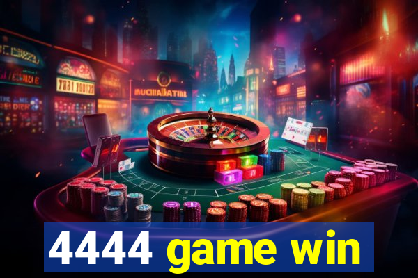 4444 game win